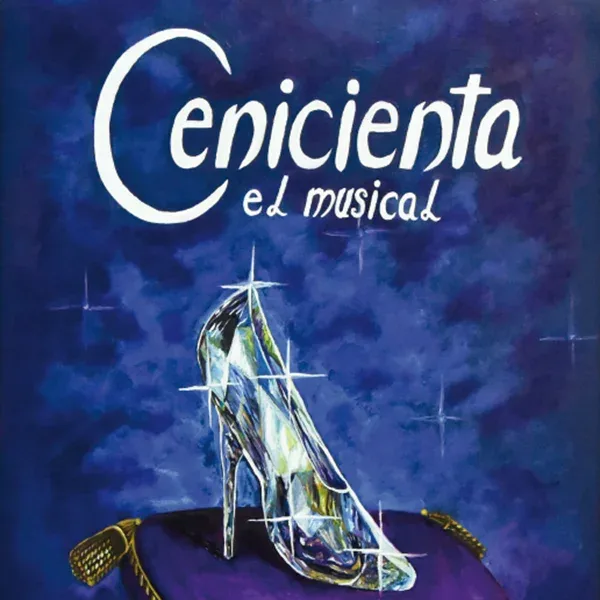 Cartel de La Cenicienta, el Musical